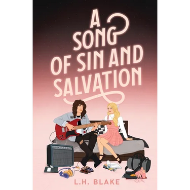 A Song of Sin and Salvation: A Rockin' 80s Romance