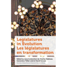 Legislatures in Evolution / Les Législatures En Transformation