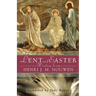 Lent and Easter Wisdom from Henri J. M. Nouwen: Daily Scripture and Prayers Together with Nouwen's Own Words
