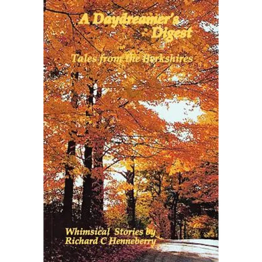 A Daydreamer's Digest: Tales from the Berkshires