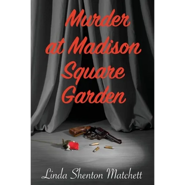 Murder At Madison Square Garden