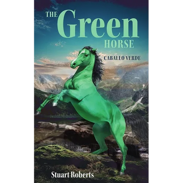 The Green Horse: Caballo Verde