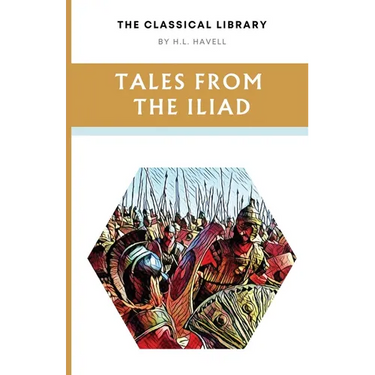 Tales from the Iliad