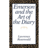 Emerson and the Art of the Diary