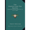The Harvest And The Reapers: Homework For All, And How To Do It (1858)
