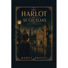 The Harlot of St Cecelia's
