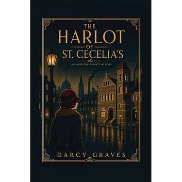 The Harlot of St Cecelia's