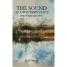 The Sound of a Writer's Voice: Both a Window and a Mirror
