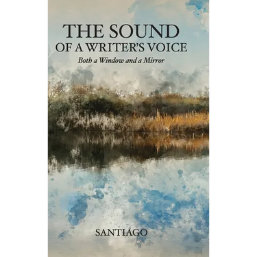 The Sound of a Writer's Voice: Both a Window and a Mirror