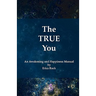 The TRUE You