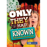 If Only They Had Known: Sickening Mistakes They Used to Make