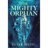 The Mighty Orphan