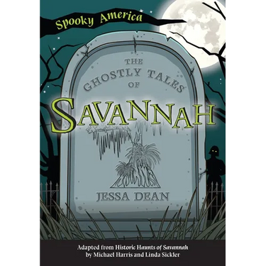 The Ghostly Tales of Savannah