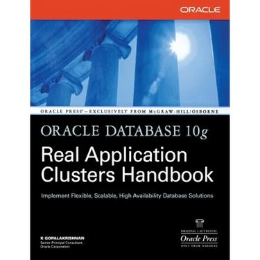 Oracle Database 10g Real Application Clusters Handbook