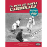 The 1934 St. Louis Cardinals: The World Champion Gas House Gang