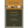 The Didache: A Missing Piece of the Puzzle in Early Christianity