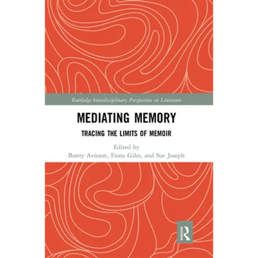 Mediating Memory: Tracing the Limits of Memoir