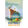 Denali Summer
