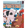 The Lifelong Adventures of Mr. Tedd O. Bear