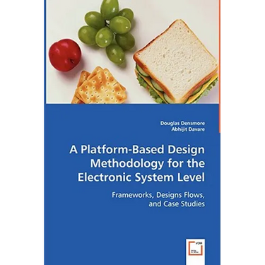 A Platform-Based Design Methodology for the Electronic System Level