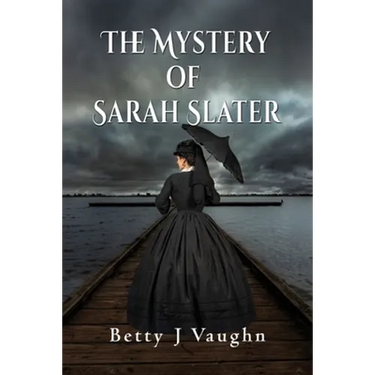 The Mystery of Sarah Slater