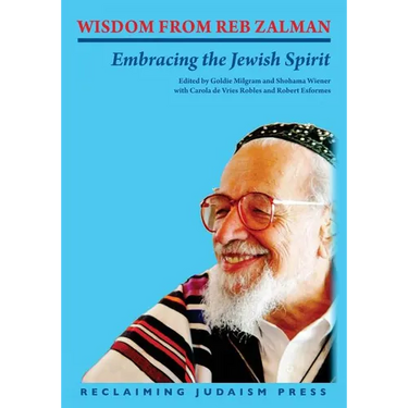 Wisdom from Reb Zalman: Embracing the Jewish Spirit