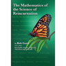 The Mathematics of the Science of Reincarnation: The Matrix of Consciousness