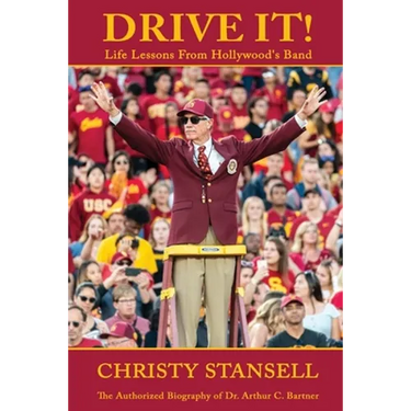 Drive It! Life Lessons From Hollywood's Band