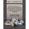 Standard Electrica, S.A. V. Hamburg Sudamerikanische Dampfschiffahrts Gesellschaft U.S. Supreme Court Transcript of Record with Supporting Pleadings