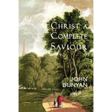 Christ a Complete Saviour: The Intercession of Christ and Who Are Privileged in It