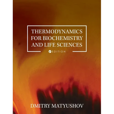 Thermodynamics for Biochemistry and Life Sciences