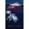 Holding On & Letting Go: A Story of Love, Life, & Loss