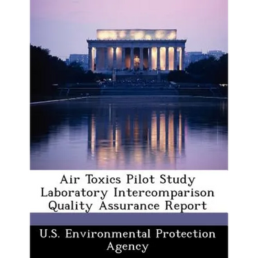 Air Toxics Pilot Study Laboratory Intercomparison Quality Assurance Report
