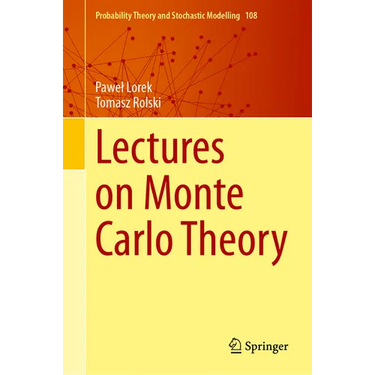 Lectures on Monte Carlo Theory