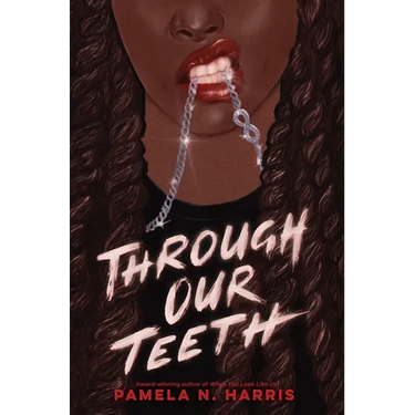 Through Our Teeth