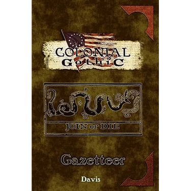 Colonial Gothic: Gazetteer