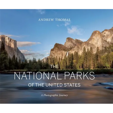 The National Parks of the United States: A Photographic Journey, 2nd Edition