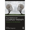 Foundations for Couples' Therapy: Research for the Real World