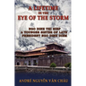 A Lifetime in the Eye of the Storm