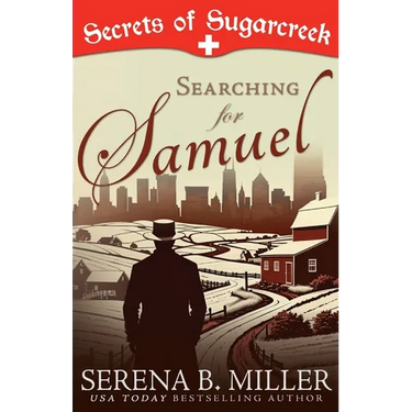 Searching for Samuel: A Secrets of Sugarcreek Novel