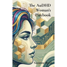 The AuDHD Woman's Playbook