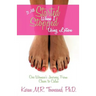 It All Started When I Stopped Using Lotion - One Woman's Journey from Chaos to Calm
