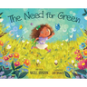 The Need for Green