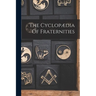 The Cyclopædia Of Fraternities