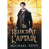 The Reluctant Captain
