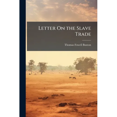 Letter On the Slave Trade