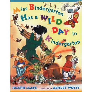 Miss Bindergarten Has a Wild Day in Kindergarten