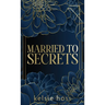 Married to Secrets