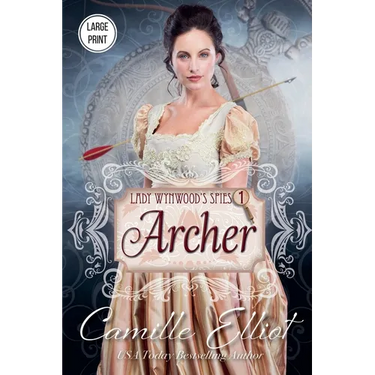 Lady Wynwood's Spies, Volume 1: Archer (Large Print)