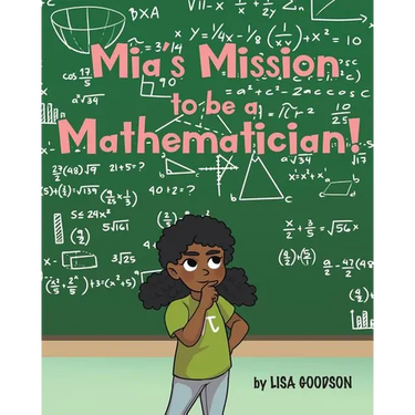 Mia's Mission to be a Mathematician!
